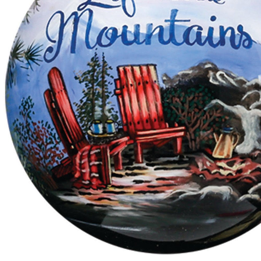 Scenic Life is Better in the Mountains Hand Painted Mouth Blown Glass Ornament