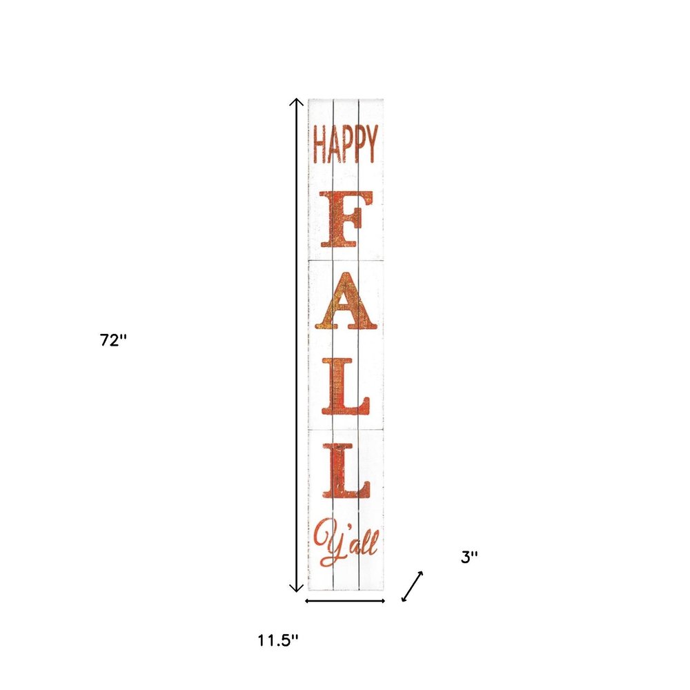 72" White And Orange Solid Wood Happy Fall Porch Sign